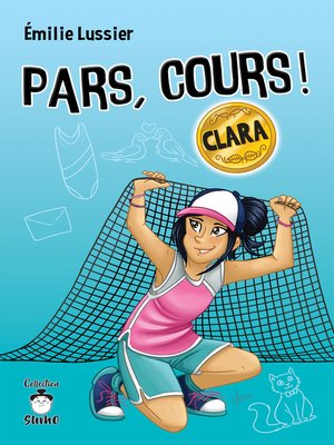 cover image of Pars, cours ! Clara